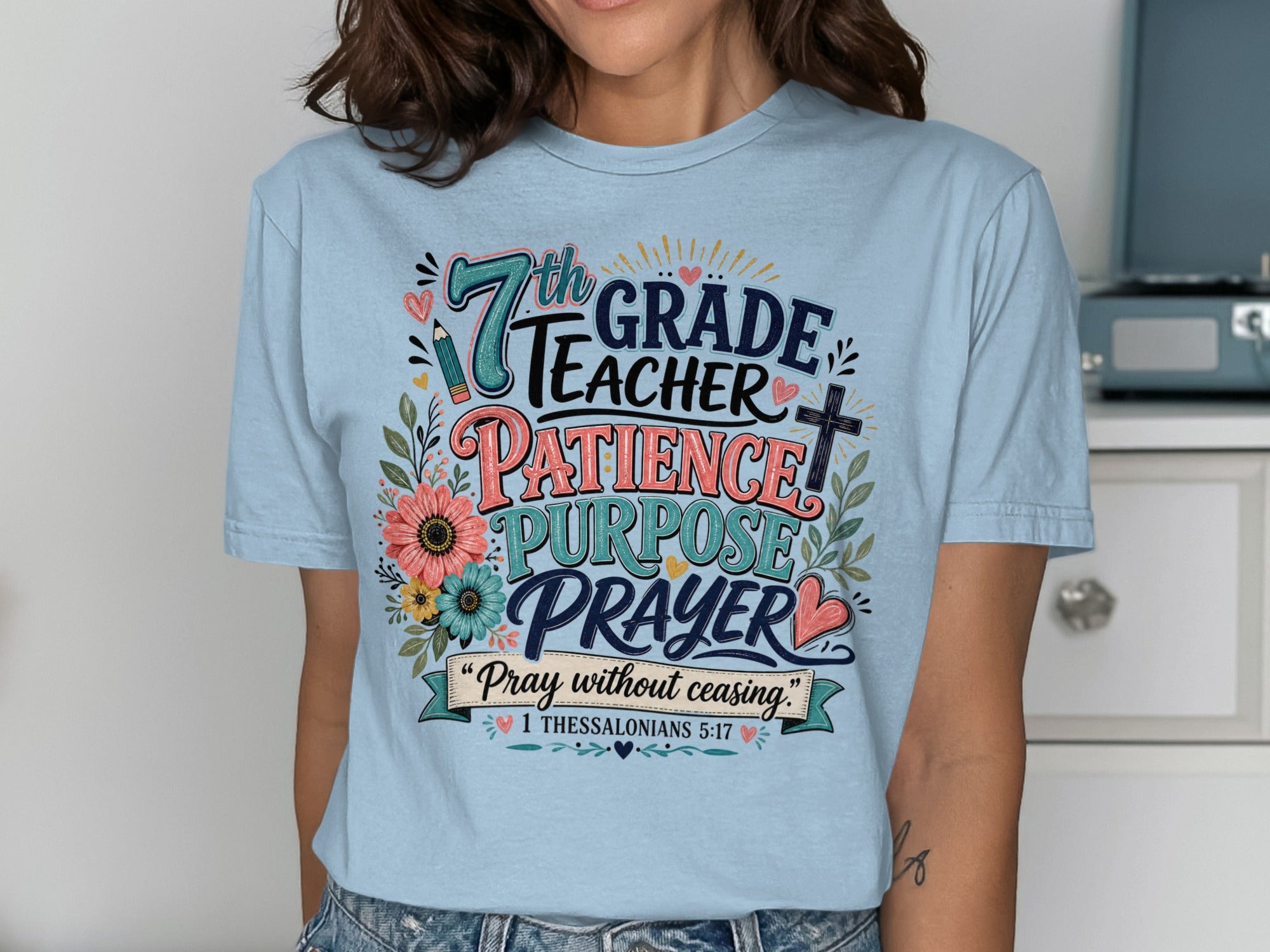 7th Grade Teacher design with flowers, cross, and Bible verse.
