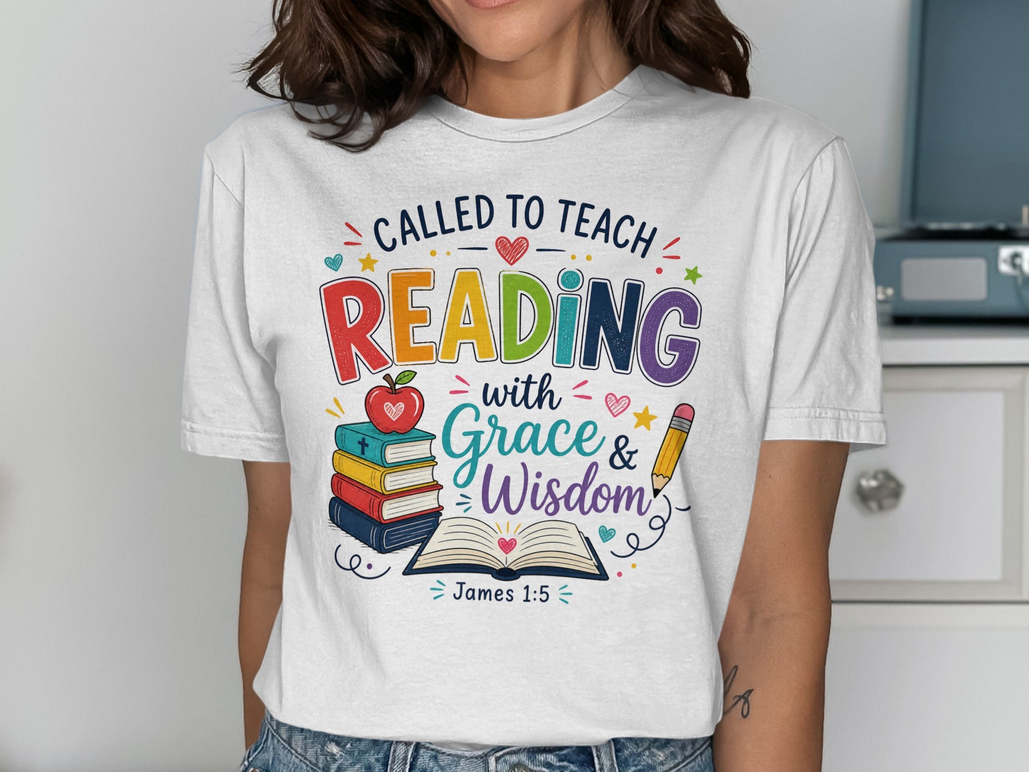 T-shirt with "Called to Teach Reading with Grace & Wisdom" and James 1:5.