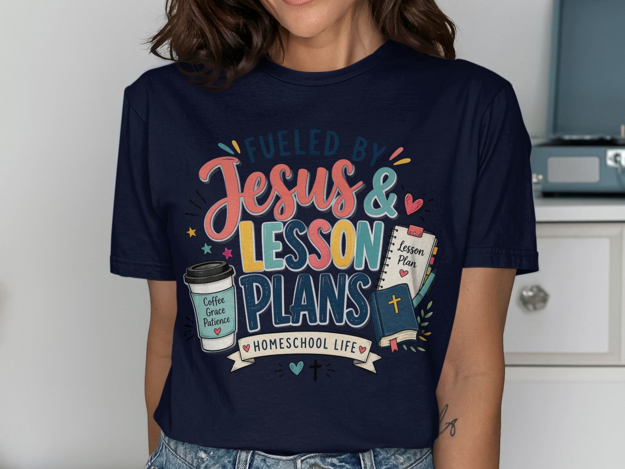 T-shirt with "Fueled by Jesus & Lesson Plans, Homeschool Life" and coffee icon.