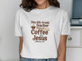 This 6th Grade Teacher Runs on Coffee and Jesus Hebrews 13:5 shirt.