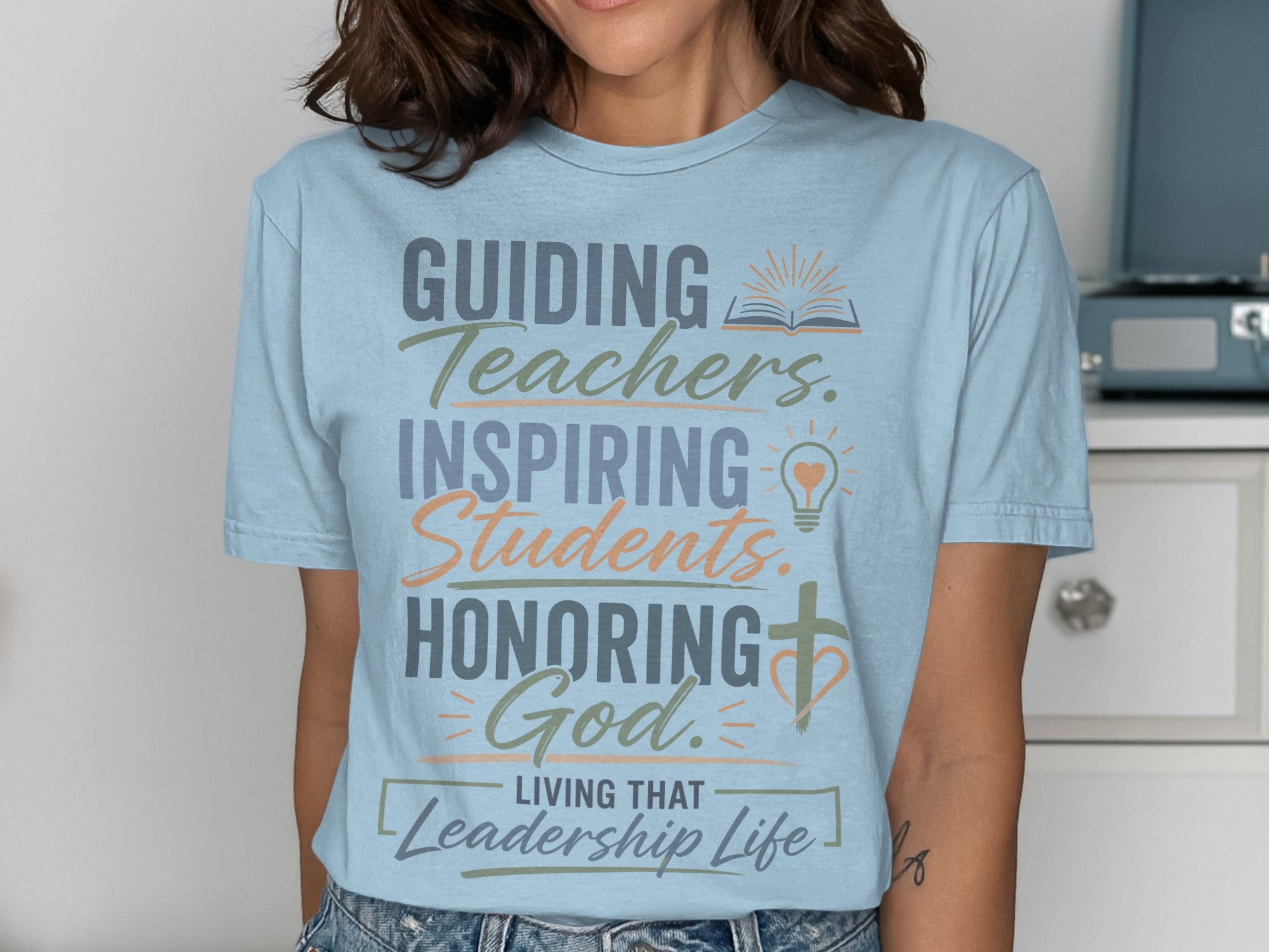 Guiding Teachers, Inspiring Students, Honoring God - Living That Leadership Life shirt.