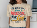 T-shirt with "If any of you lacks wisdom... ask God" and James 1:5.