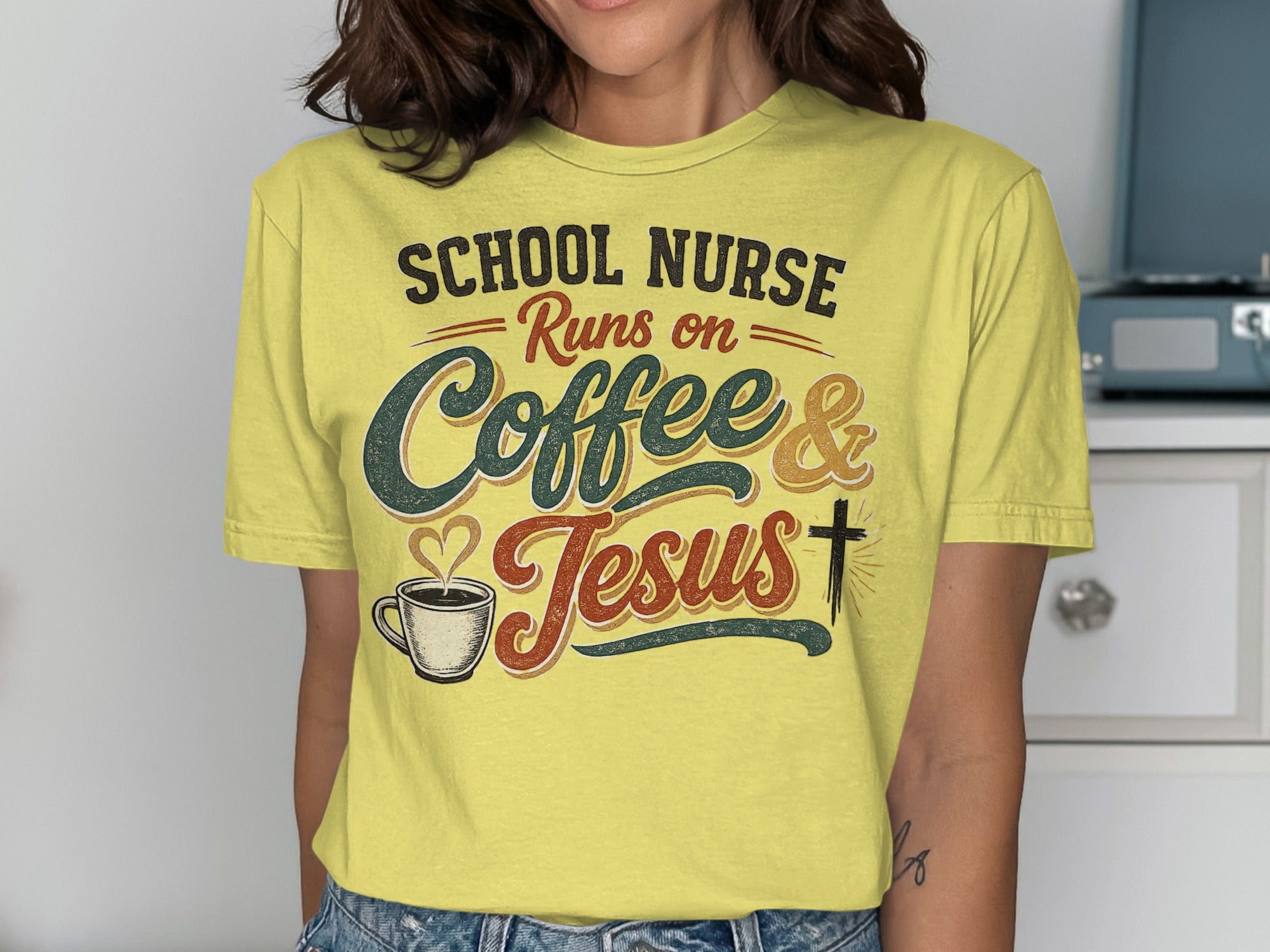 Yellow t-shirt with "School Nurse Runs on Coffee & Jesus" text and coffee cup graphic.