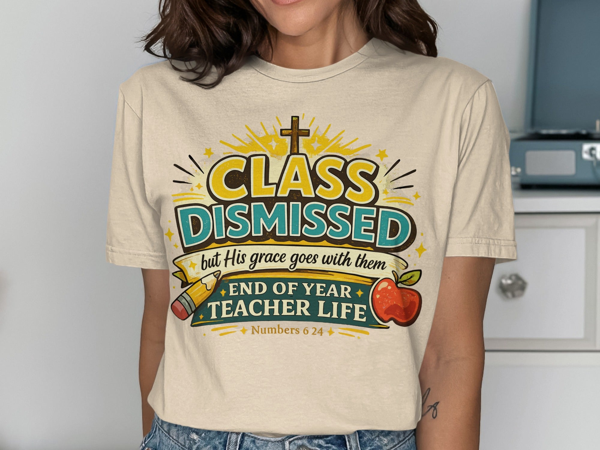 "Class Dismissed" teacher t-shirt with apple, pencil, and Bible verse.