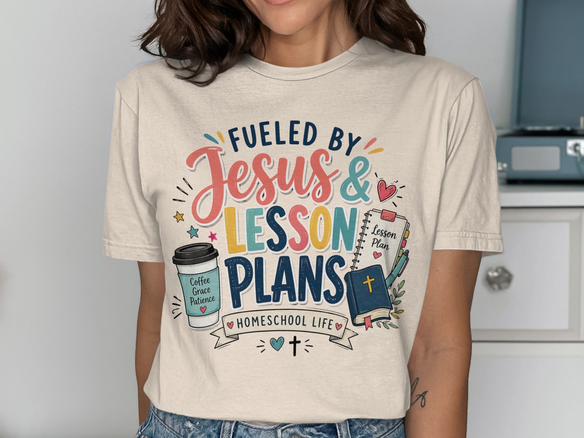 T-shirt with "Fueled by Jesus & Lesson Plans" and "Homeschool Life" text.