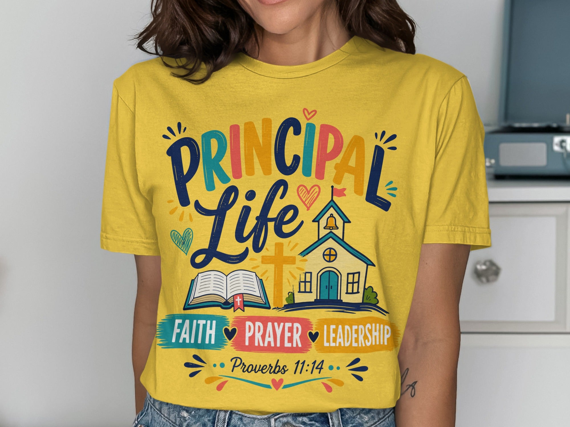 Principal Life Faith Prayer Leadership Proverbs 11:14 T-Shirts