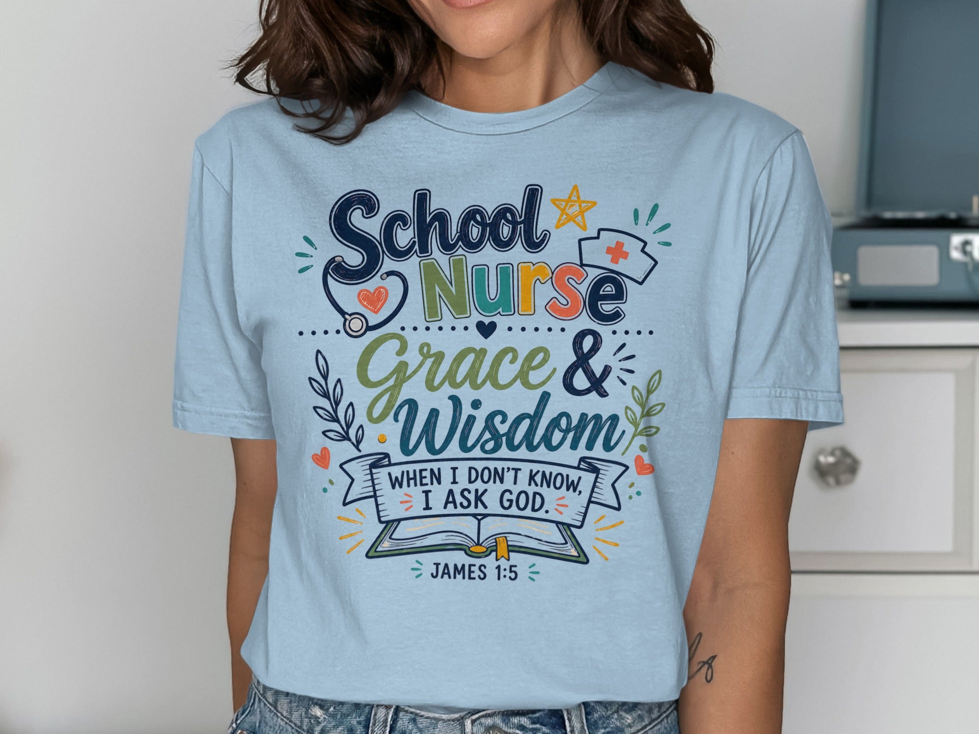 School Nurse t-shirt with "Grace & Wisdom" and "James 1:5" Bible verse.