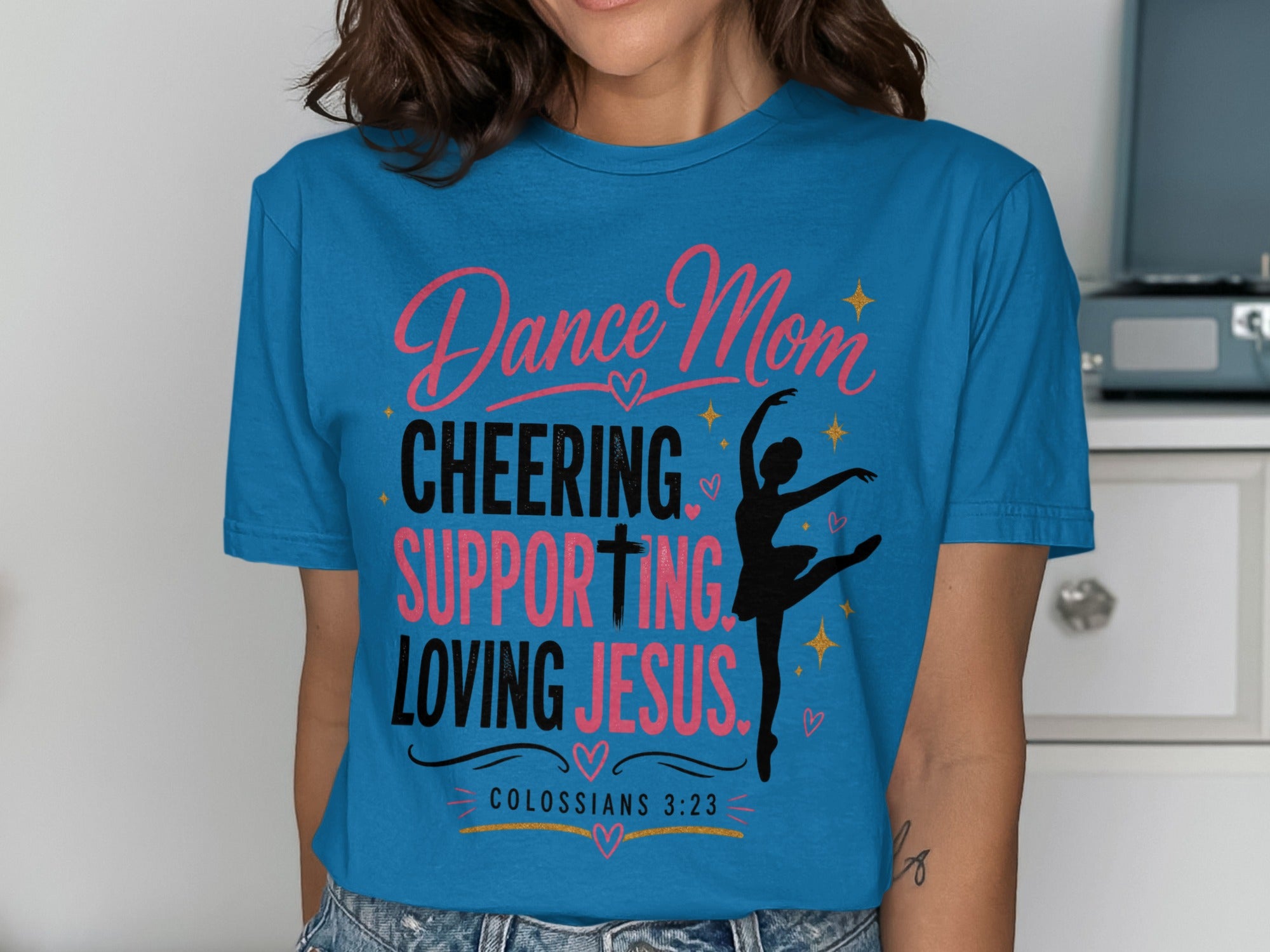Blue t-shirt with "Dance Mom Cheering Supporting Loving Jesus" and a ballerina.