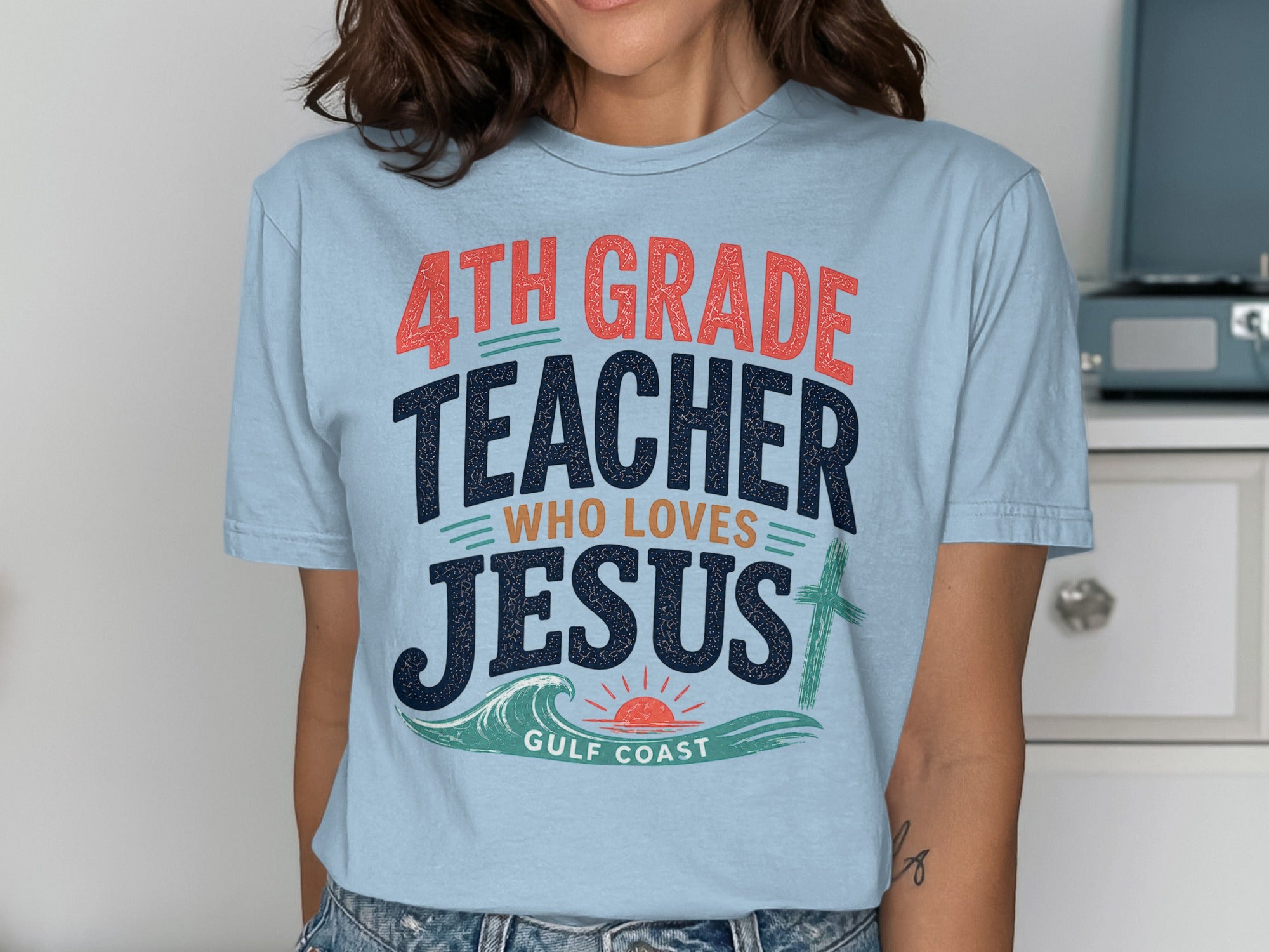 4th Grade Teacher Who Loves Jesus, Gulf Coast graphic tee.