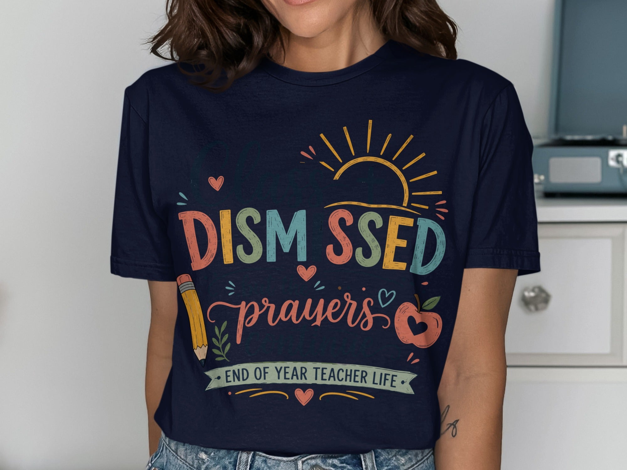 Dismissed prayers: End of year teacher life with apple and sun design.