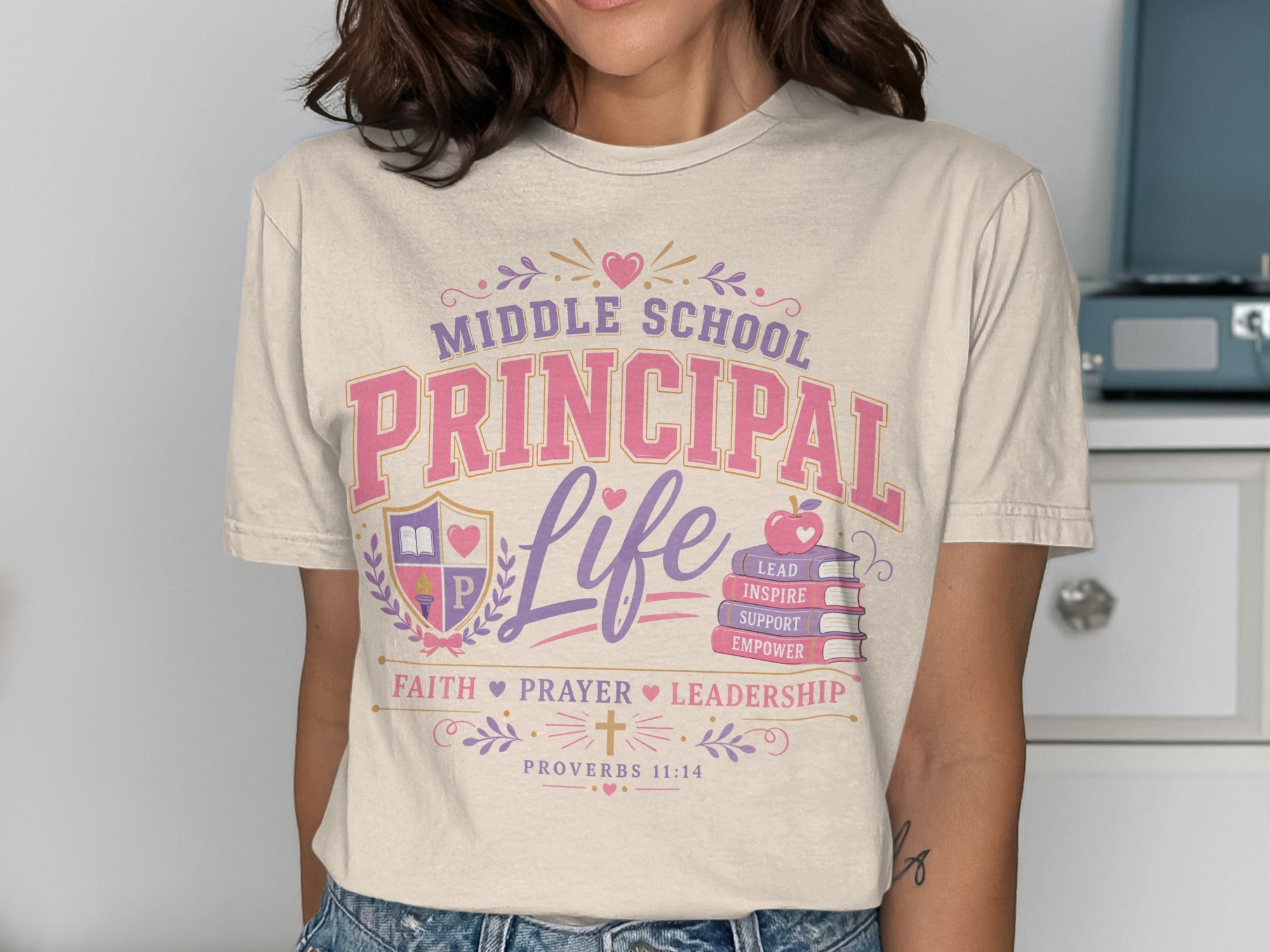 Cream t-shirt with "Middle School Principal Life" and Proverbs 11:14.