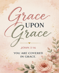 Grace Upon Grace John 1:16 verse with floral accents.