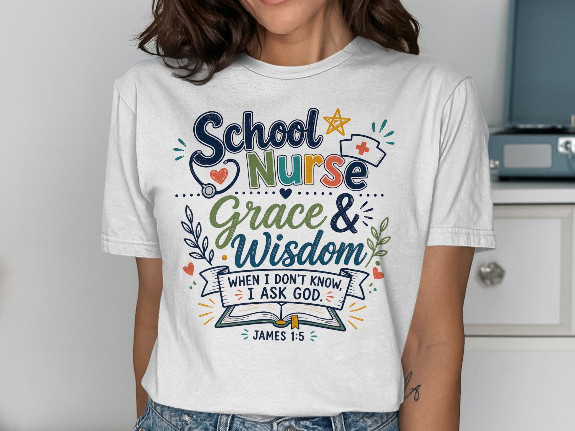 School Nurse Grace & Wisdom, "When I don't know, I ask God," James 1:5.