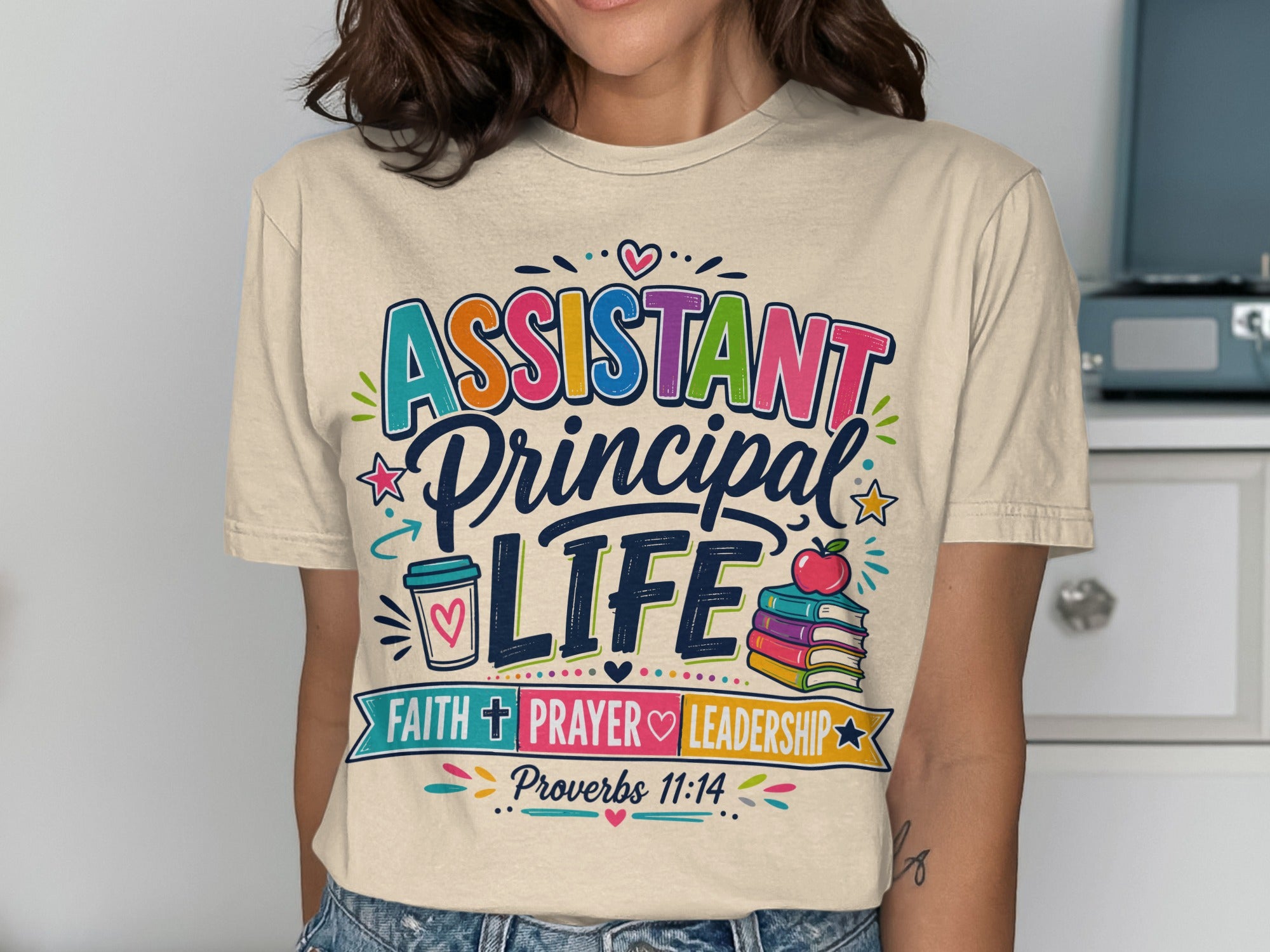 Assistant Principal Life faith prayer leadership Proverbs 11:4 t-shirt.