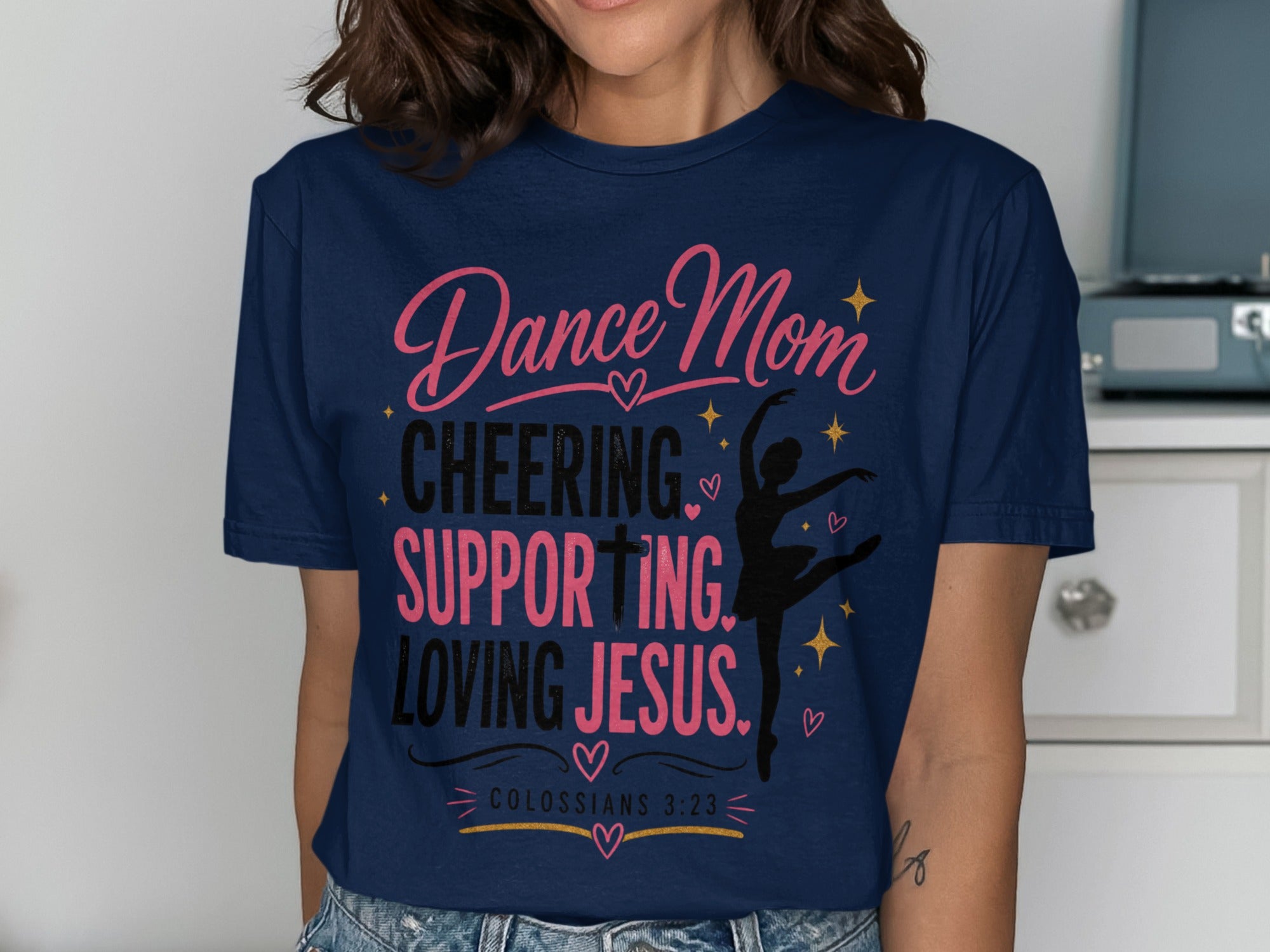 Navy t-shirt with "Dance Mom Cheering Supporting Loving Jesus Colossians 3:23" and ballerina.