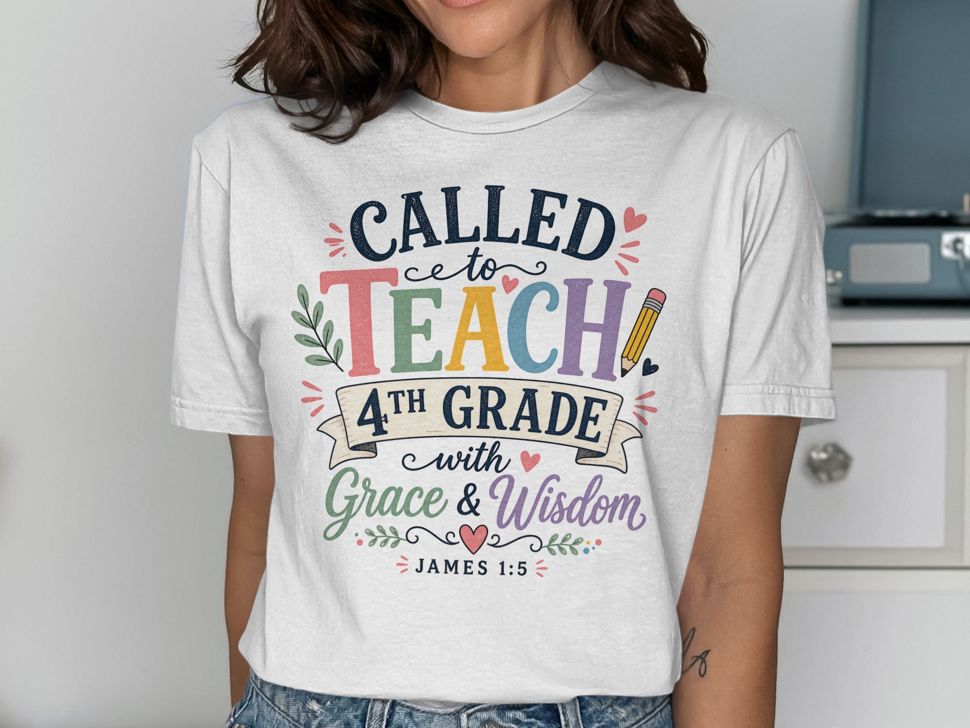 White t-shirt with "Called to TEACH 4th GRADE with Grace & Wisdom" text.