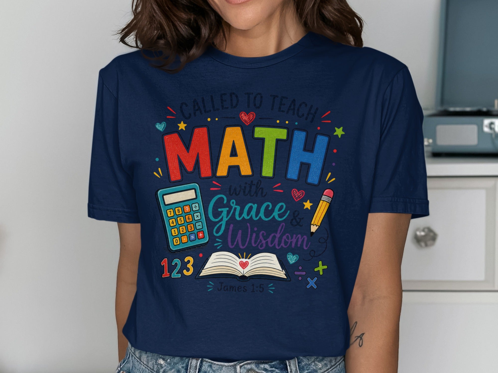 T-shirt with "Called to Teach Math with Grace & Wisdom" and Bible verse.