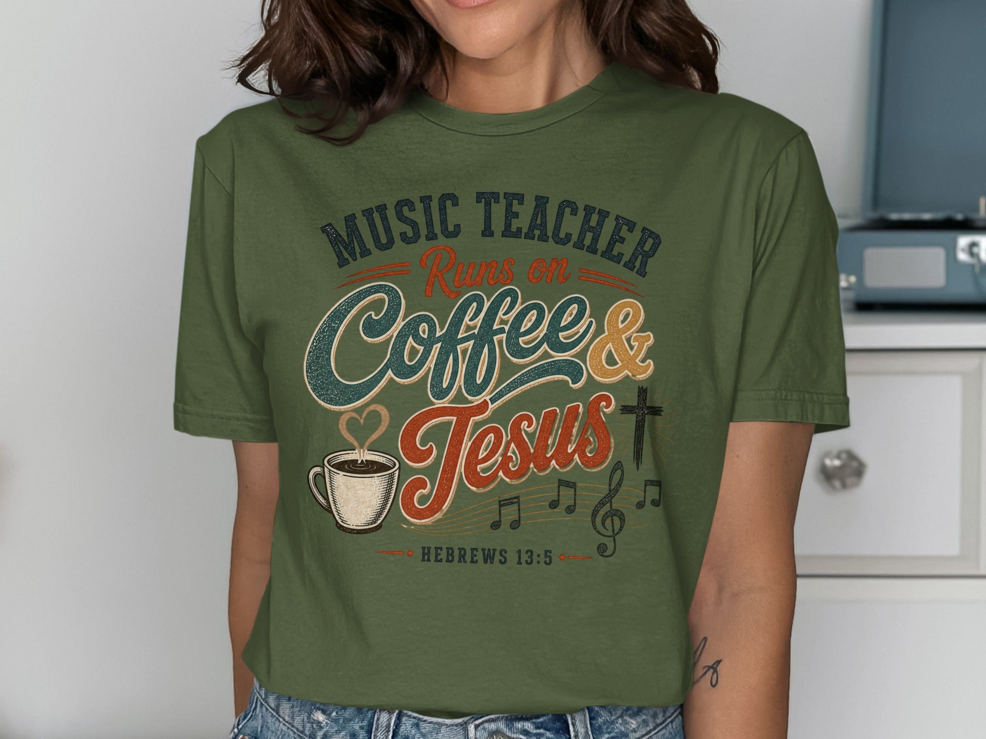 Green t-shirt with "Music Teacher Runs on Coffee & Jesus" text and musical notes.