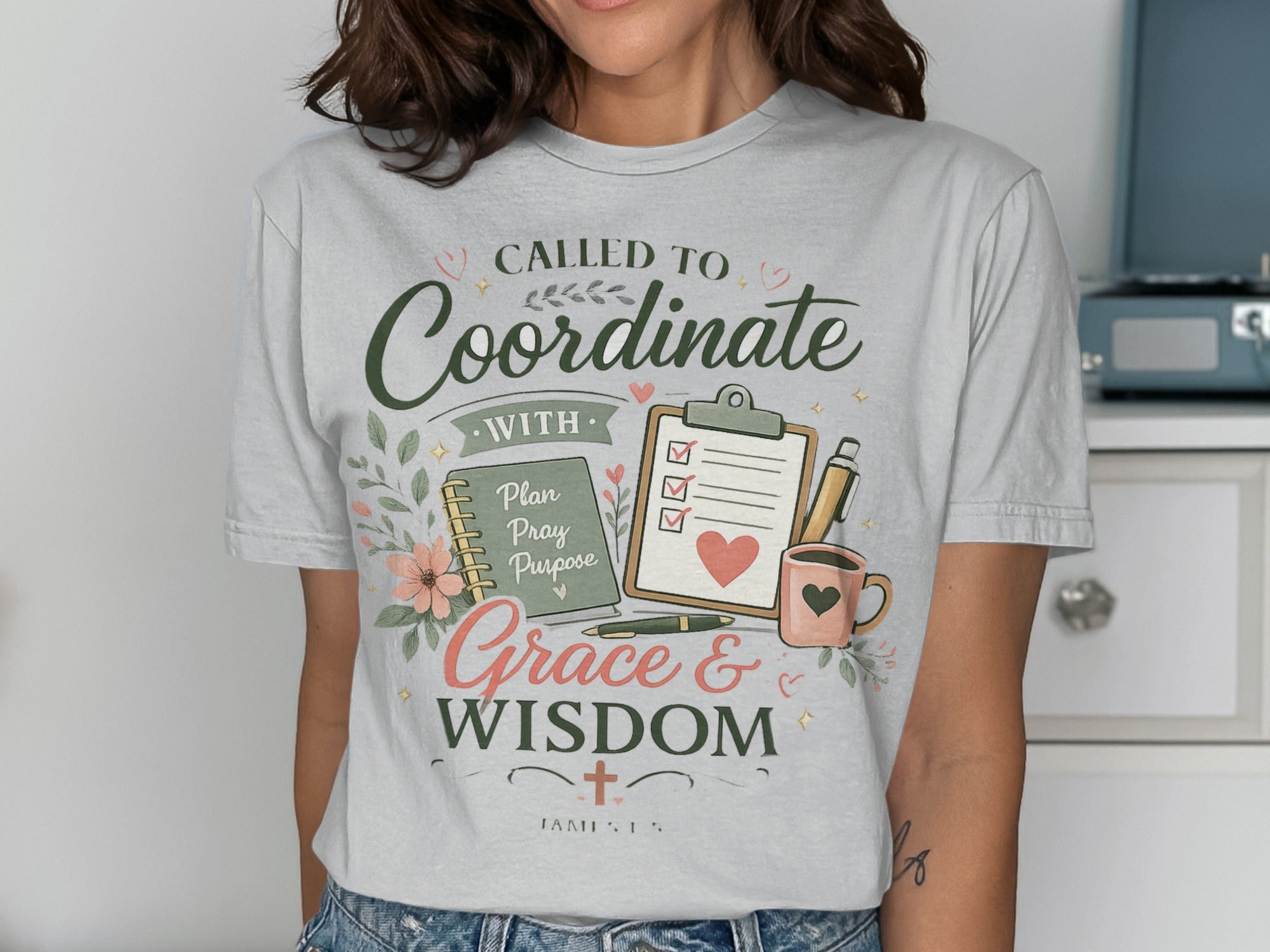 T-shirt with "Called to Coordinate with Grace & Wisdom" and Bible verse.