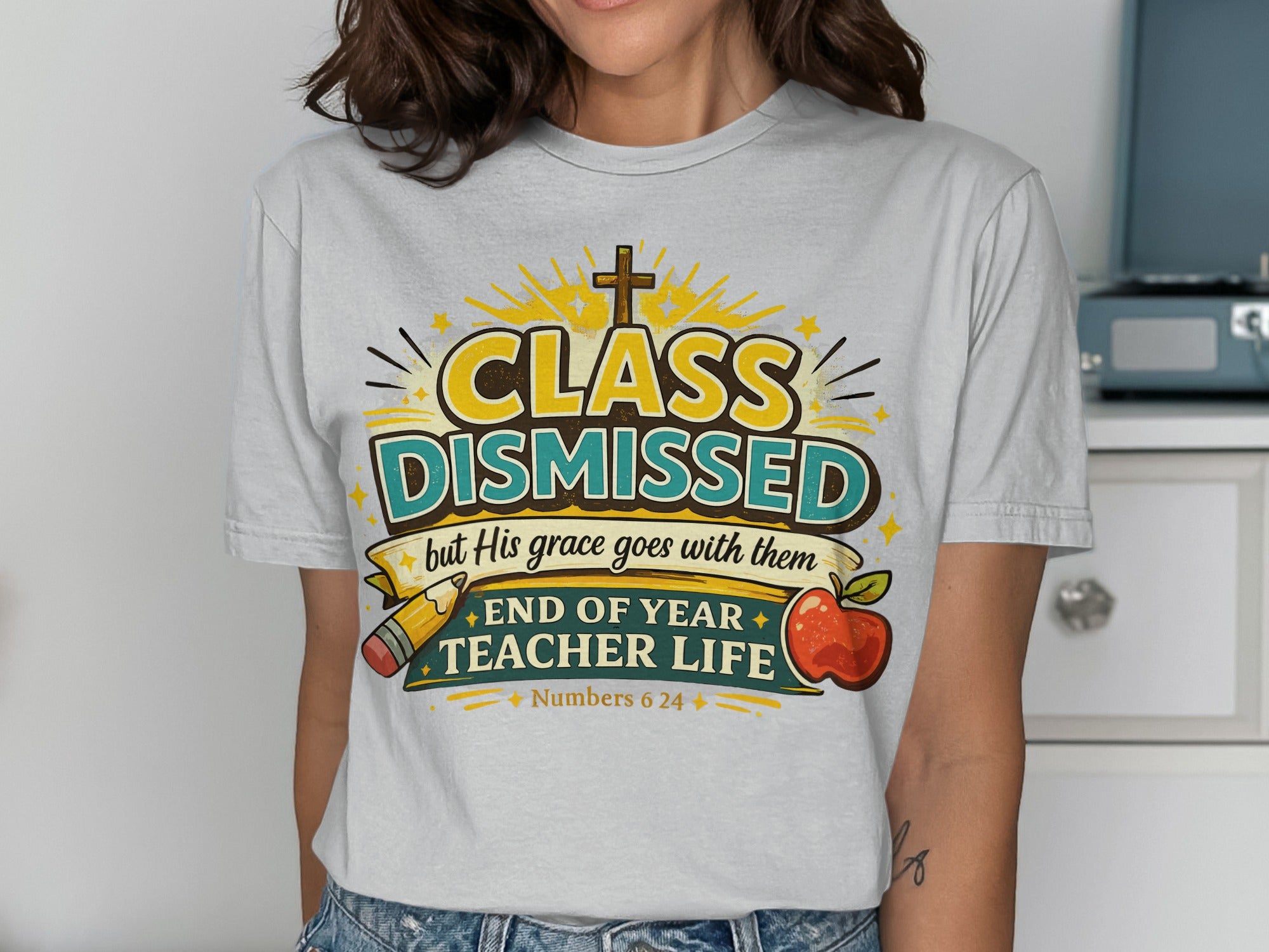 "Class Dismissed but His grace goes with them" teacher t-shirt with apple and pencil.
