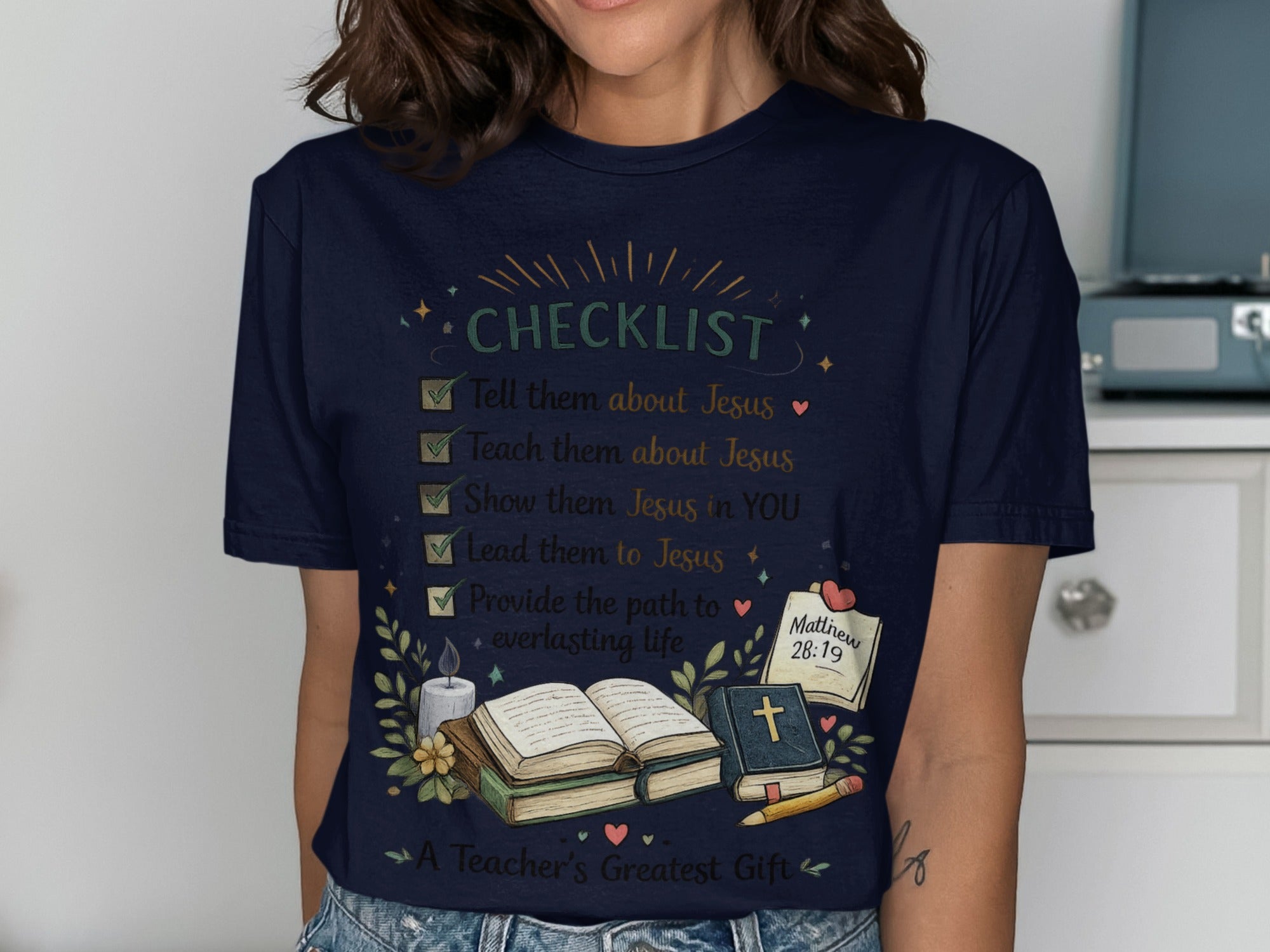 Navy t-shirt with checklist for teaching Jesus, Bible verse.