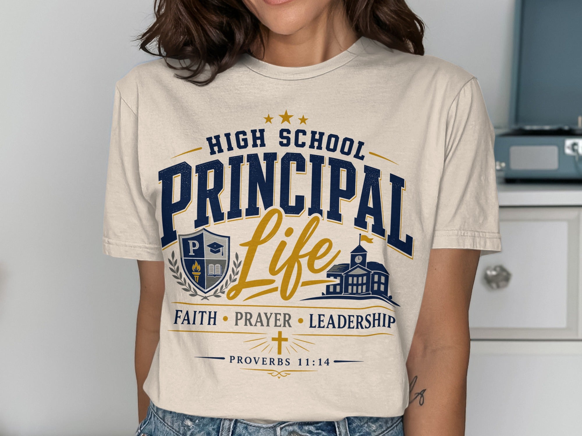 T-shirt design for "High School Principal Life" with "Faith Prayer Leadership".