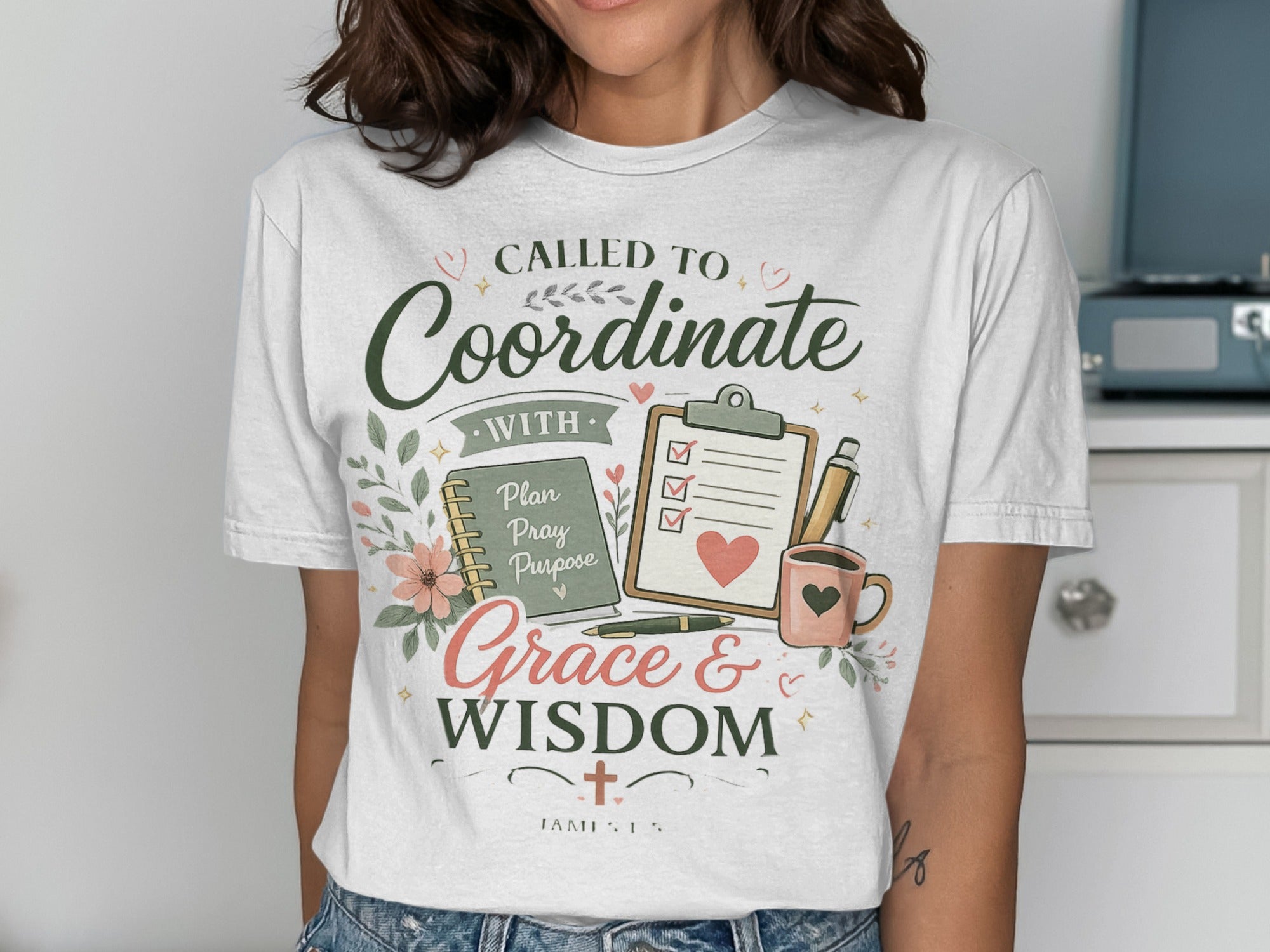 T-shirt with "Called to Coordinate with Grace & Wisdom" and Bible verse.