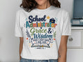 White t-shirt with "School Administrator Grace & Wisdom" and Bible verse.